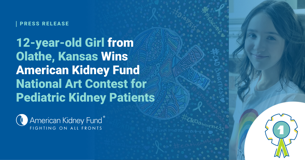 12yearold Girl from Olathe, Kansas Wins American Kidney Fund National